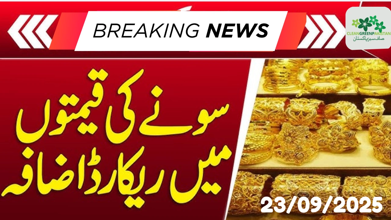 Gold Prices in Pakistan Today – 23 September 2025 Latest Rates in Major Cities