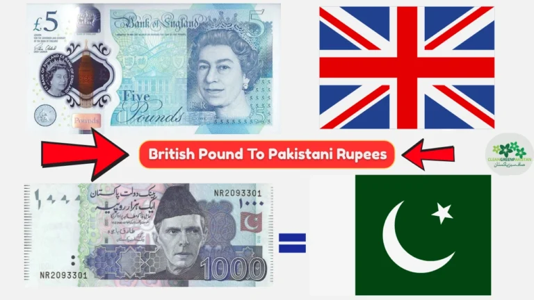 UK GBP to PKR – Check Today’s Exchange Rate (1 Pound to Pakistani Rupees)
